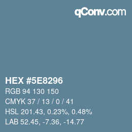 Color code: HEX #5E8296 | qconv.com