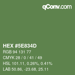 カラーコード: HEX #5E834D | qconv.com