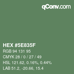Color code: HEX #5E835F | qconv.com