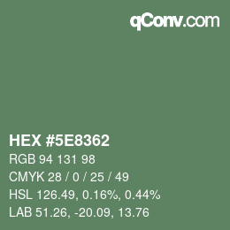 カラーコード: HEX #5E8362 | qconv.com