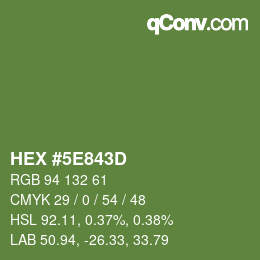 Color code: HEX #5E843D | qconv.com