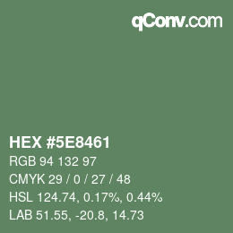 Color code: HEX #5E8461 | qconv.com