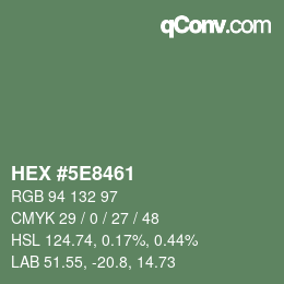 Color code: HEX #5E8461 | qconv.com