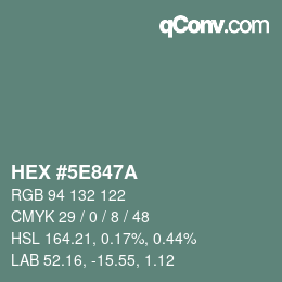 Color code: HEX #5E847A | qconv.com
