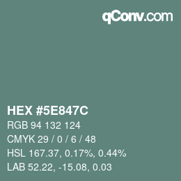 Farbcode: HEX #5E847C | qconv.com