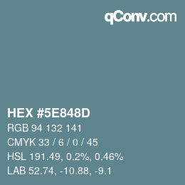 Color code: HEX #5E848D | qconv.com