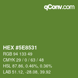 Color code: HEX #5E8531 | qconv.com