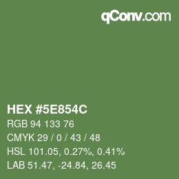 カラーコード: HEX #5E854C | qconv.com