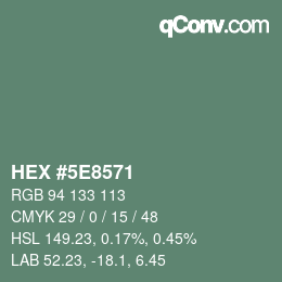 Color code: HEX #5E8571 | qconv.com