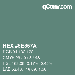Color code: HEX #5E857A | qconv.com