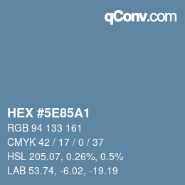 Color code: HEX #5E85A1 | qconv.com