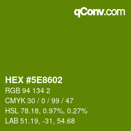 カラーコード: HEX #5E8602 | qconv.com