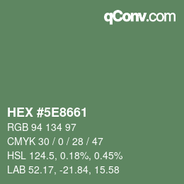 Color code: HEX #5E8661 | qconv.com