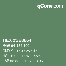 Color code: HEX #5E8664 | qconv.com