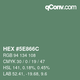 Color code: HEX #5E866C | qconv.com
