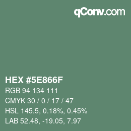 Color code: HEX #5E866F | qconv.com