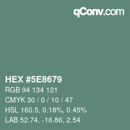 Color code: HEX #5E8679 | qconv.com