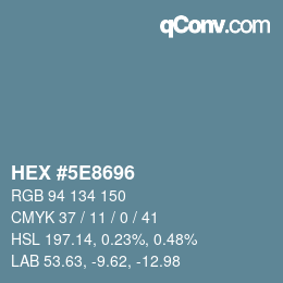 Color code: HEX #5E8696 | qconv.com