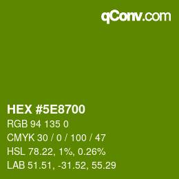 Color code: HEX #5E8700 | qconv.com