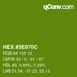 Color code: HEX #5E870C | qconv.com