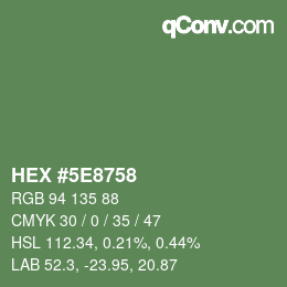 カラーコード: HEX #5E8758 | qconv.com