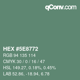 Color code: HEX #5E8772 | qconv.com