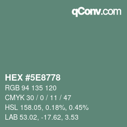 Color code: HEX #5E8778 | qconv.com