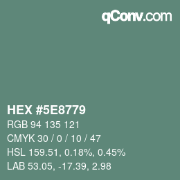 Color code: HEX #5E8779 | qconv.com