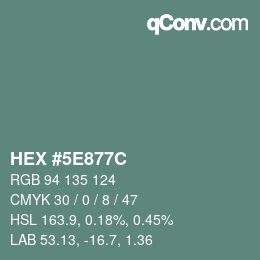 Color code: HEX #5E877C | qconv.com