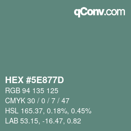 Color code: HEX #5E877D | qconv.com