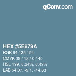 Color code: HEX #5E879A | qconv.com