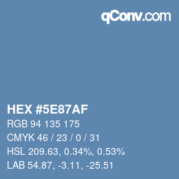 カラーコード: HEX #5E87AF | qconv.com