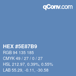 カラーコード: HEX #5E87B9 | qconv.com