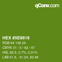 Color code: HEX #5E8818 | qconv.com