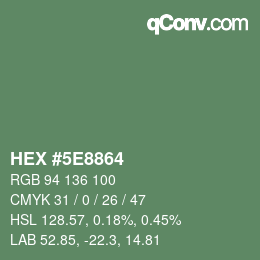 Color code: HEX #5E8864 | qconv.com