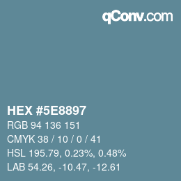 Color code: HEX #5E8897 | qconv.com