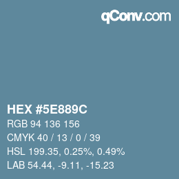Color code: HEX #5E889C | qconv.com