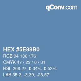 カラーコード: HEX #5E88B0 | qconv.com