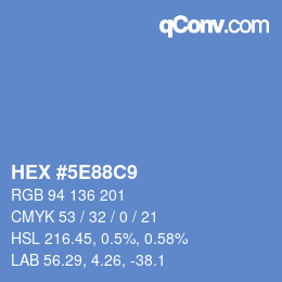 カラーコード: HEX #5E88C9 | qconv.com