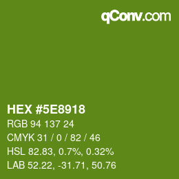 Color code: HEX #5E8918 | qconv.com