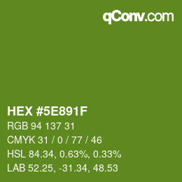 Color code: HEX #5E891F | qconv.com