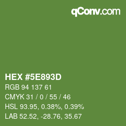 Color code: HEX #5E893D | qconv.com