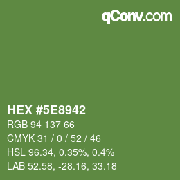カラーコード: HEX #5E8942 | qconv.com