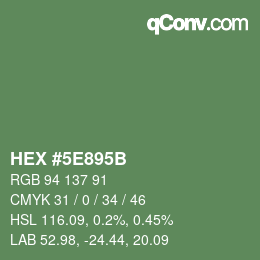 Color code: HEX #5E895B | qconv.com