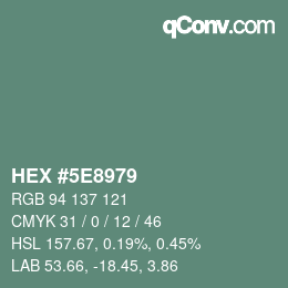 Color code: HEX #5E8979 | qconv.com
