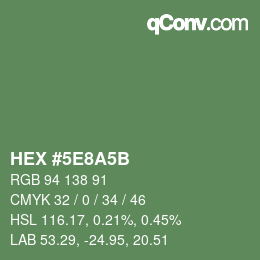 Color code: HEX #5E8A5B | qconv.com