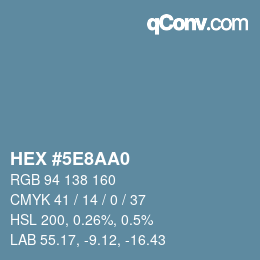 Color code: HEX #5E8AA0 | qconv.com
