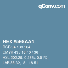 Color code: HEX #5E8AA4 | qconv.com