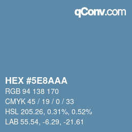 カラーコード: HEX #5E8AAA | qconv.com