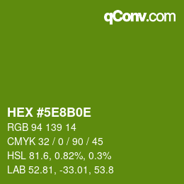 Color code: HEX #5E8B0E | qconv.com